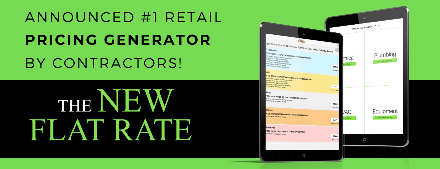 The New Flat Rate voted the #1 Price Generator for contractors