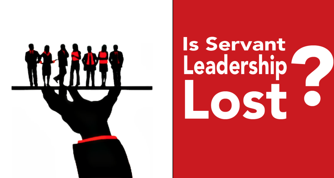 Servant Leadership – Is It Worth It?
